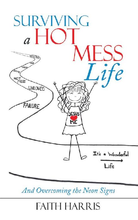 Cover image for book Surviving a Hot Mess Life