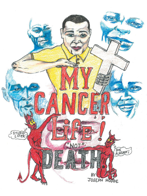 Cover image for book My Cancer Life! Not Death