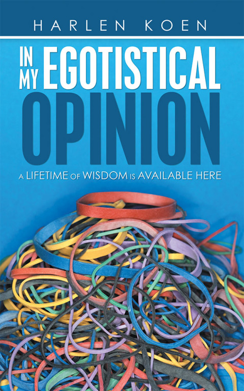 Cover image for book In My Egotistical Opinion