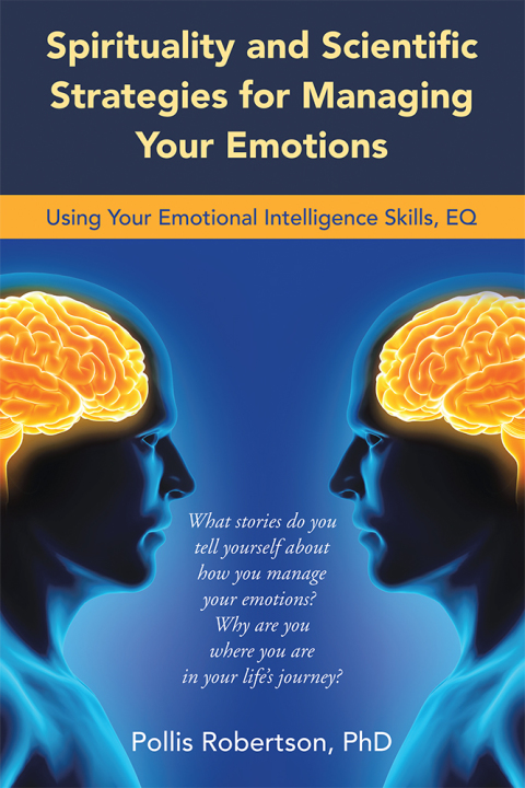Cover image for book Spirituality and Scientific Strategies for Managing Your Emotions