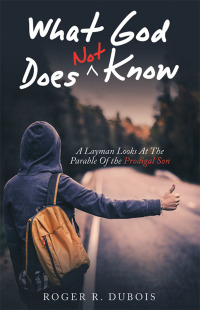Cover image: What God Does Not Know 9781973668701