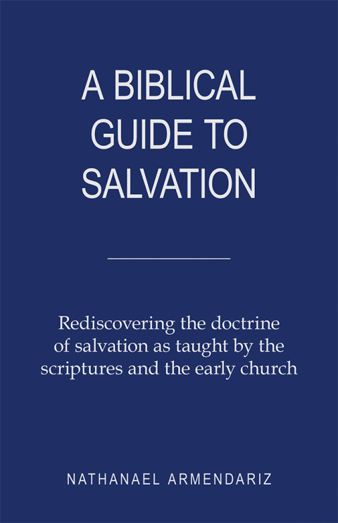 Cover image for book A Biblical Guide to Salvation