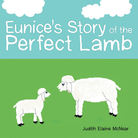 Cover image for book Eunice's Story of the Perfect Lamb