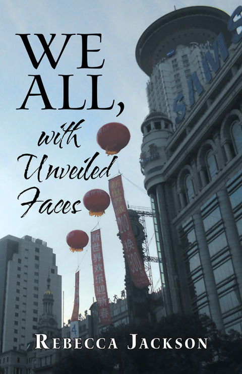 Cover image for book We All, with Unveiled Faces