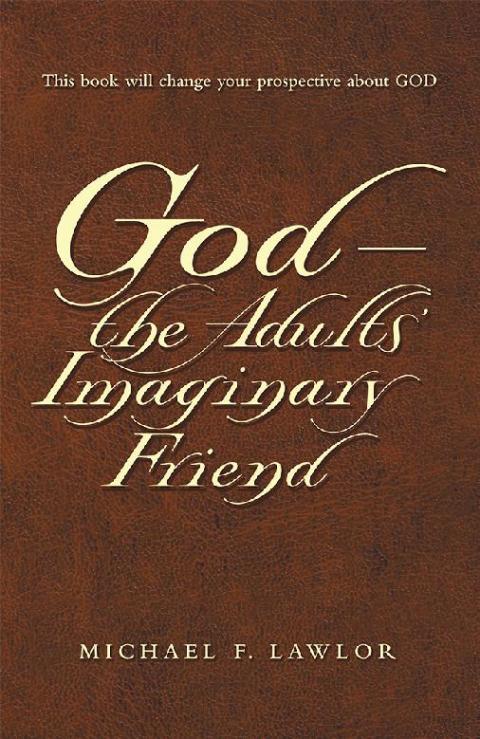 Cover image for book God—The Adults’ Imaginary Friend