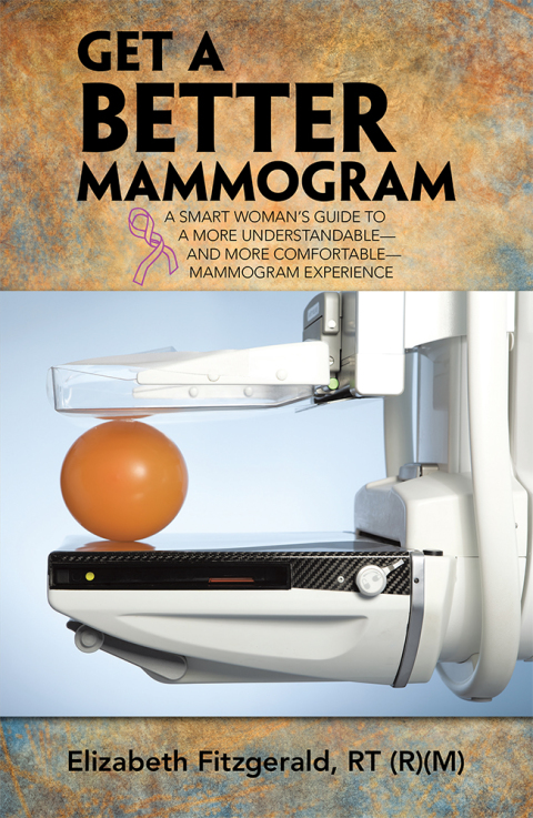 Cover image for book Get a Better Mammogram