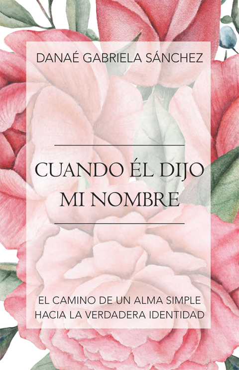 Cover image for book Cuando Él Dijo Mi Nombre
