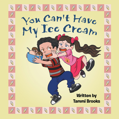 Cover image for book You Can't Have My Ice Cream