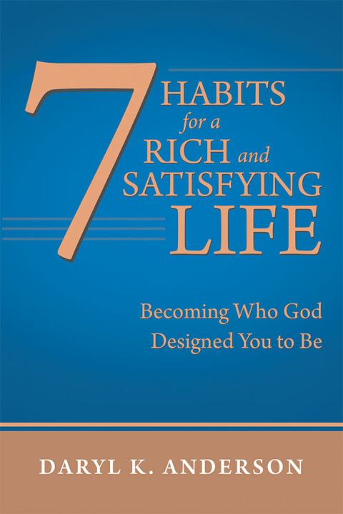 Cover image for book 7 Habits for a Rich and Satisfying Life