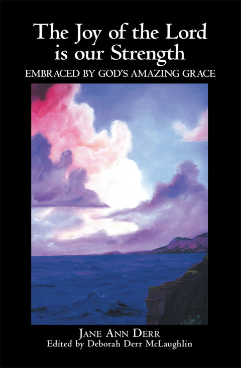 Cover image for book The Joy of the Lord Is Our Strength