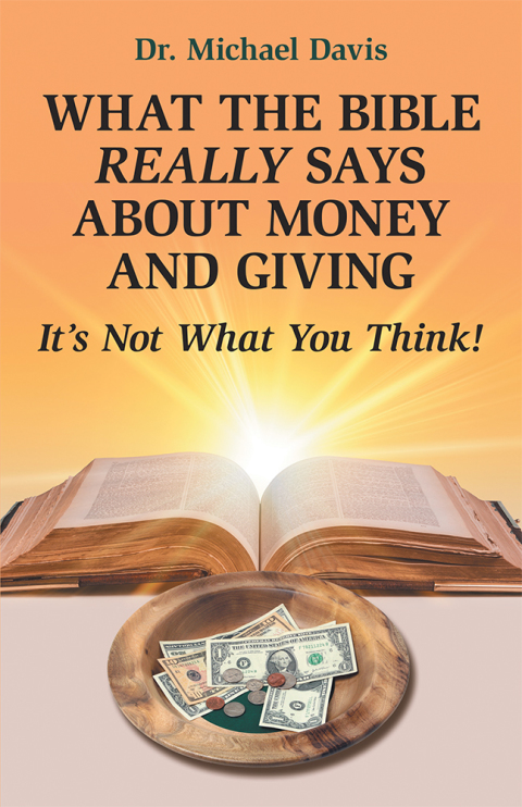 Cover image for book What the Bible Really Says About Money and Giving