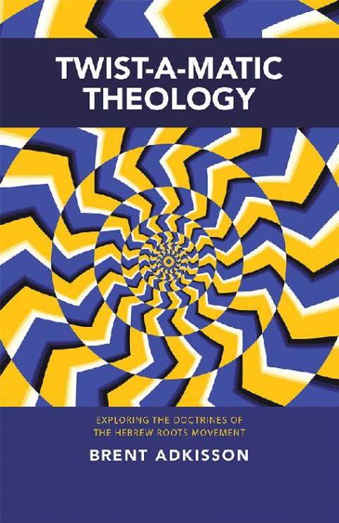 Cover image for book Twist-A-Matic Theology