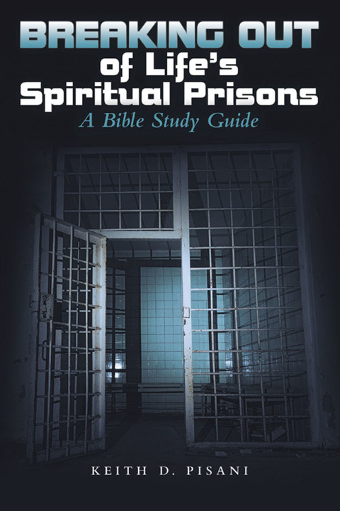 Cover image for book Breaking out of Life’s Spiritual Prisons