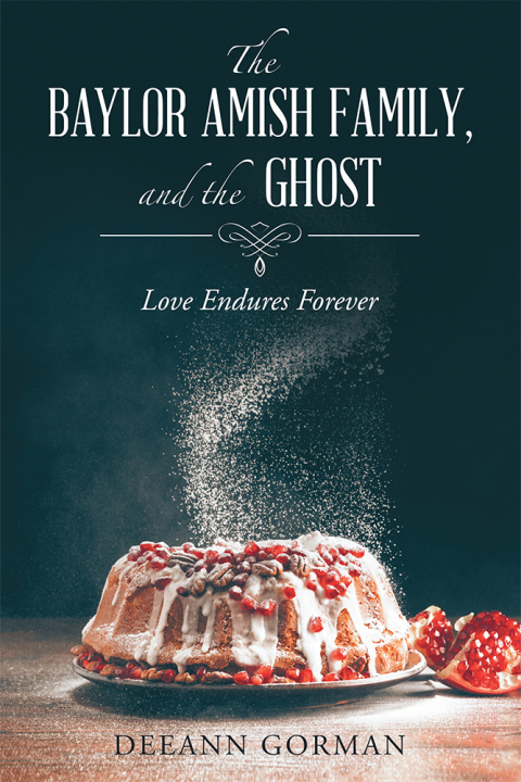 Cover image for book The Baylor Amish Family, and the Ghost