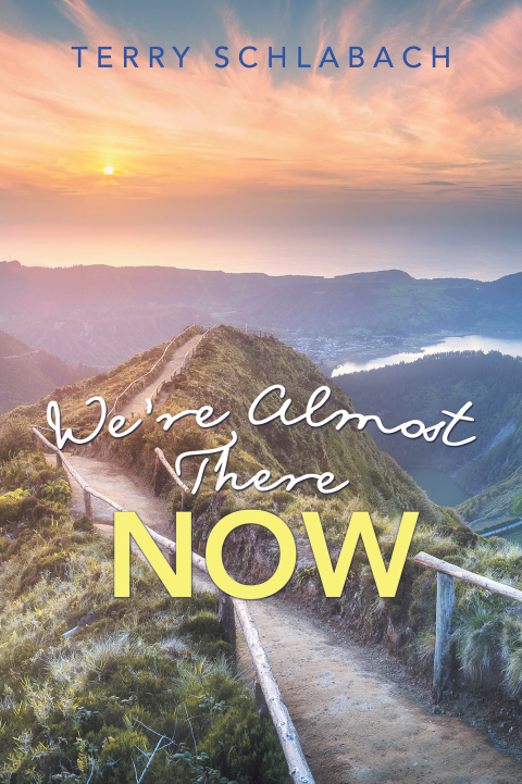 Cover image for book We’Re Almost There Now