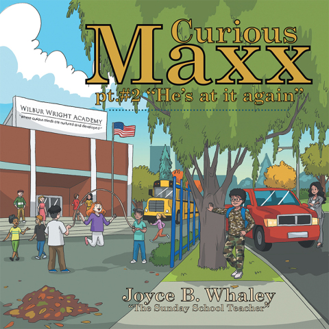 Cover image for book Curious Maxx Pt.#2 “He’s at It Again”