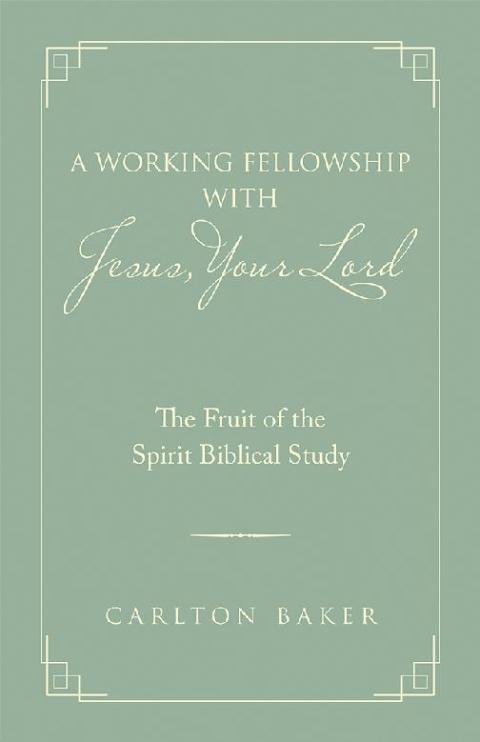Cover image for book A Working Fellowship with Jesus, Your Lord