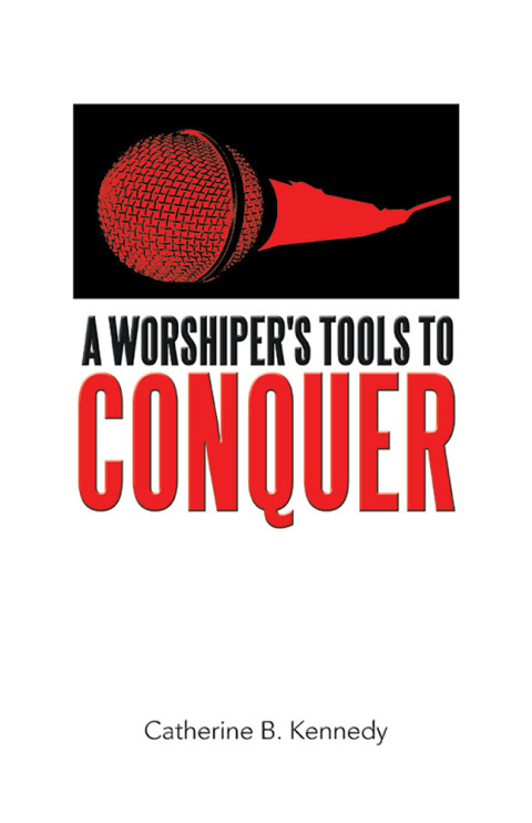 Cover image for book A Worshiper's Tools to Conquer