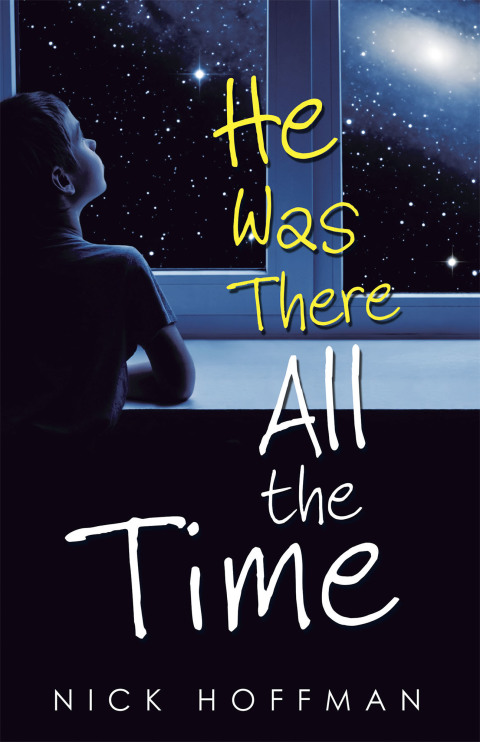 Cover image for book He Was There All the Time