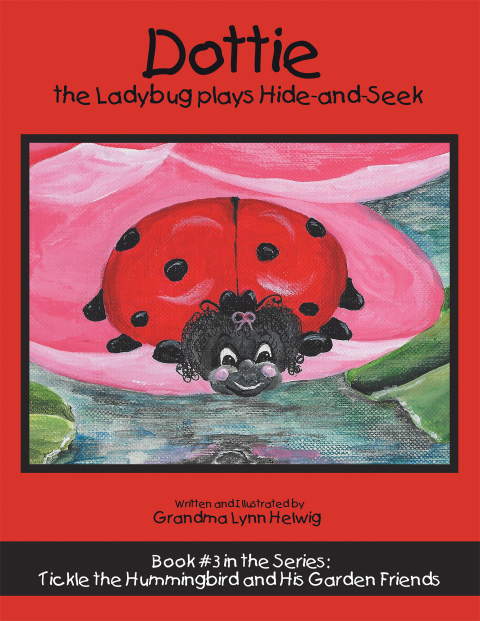 Cover image for book Dottie the Ladybug Plays Hide-And-Seek