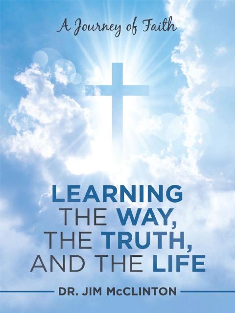 Cover image for book Learning the Way, the Truth, and the Life