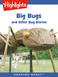 صورة الغلاف: Big Bugs and Other Bug Stories