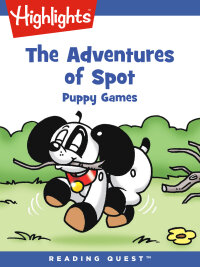 صورة الغلاف: Adventures of Spot, The: Puppy Games