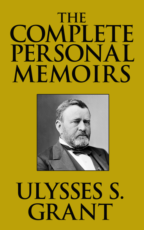 Cover image for book The Complete Personal Memoirs