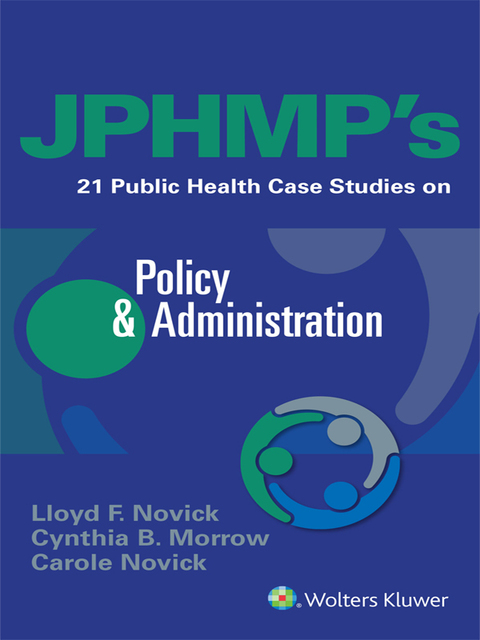 Cover image for book JPHMP's 21 Public Health Case Studies on Policy & Administration
