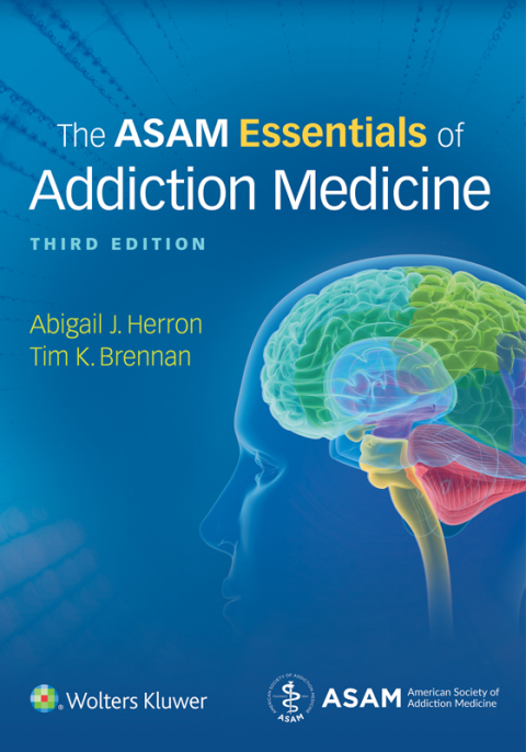 Cover image for book The ASAM Essentials of Addiction Medicine