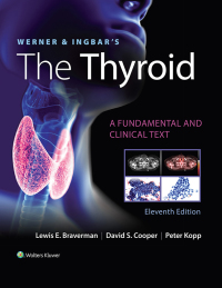 Cover image: Werner & Ingbar's The Thyroid 11th edition 9781975112967