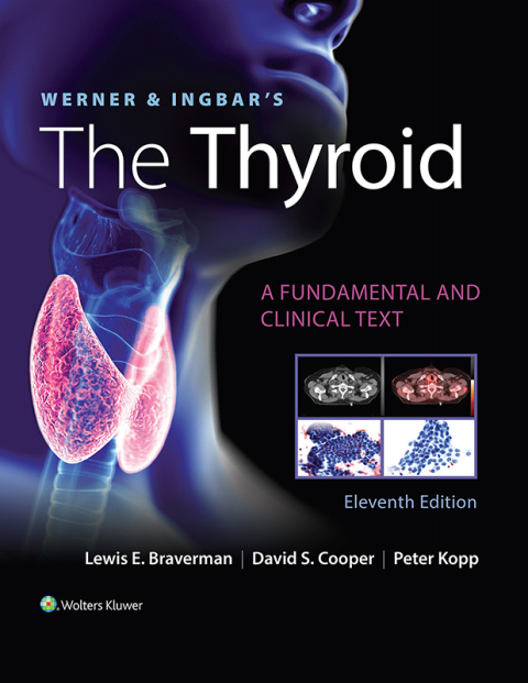 Cover image for book Werner & Ingbar's The Thyroid