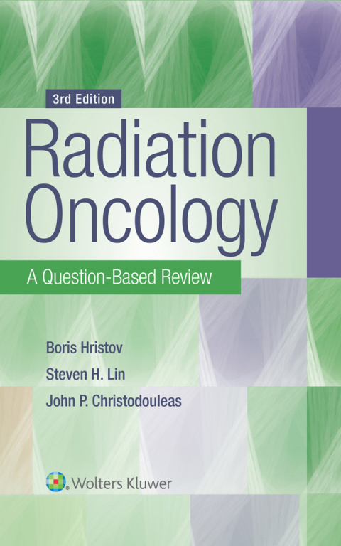 Cover image for book Radiation Oncology: A Question-Based Review