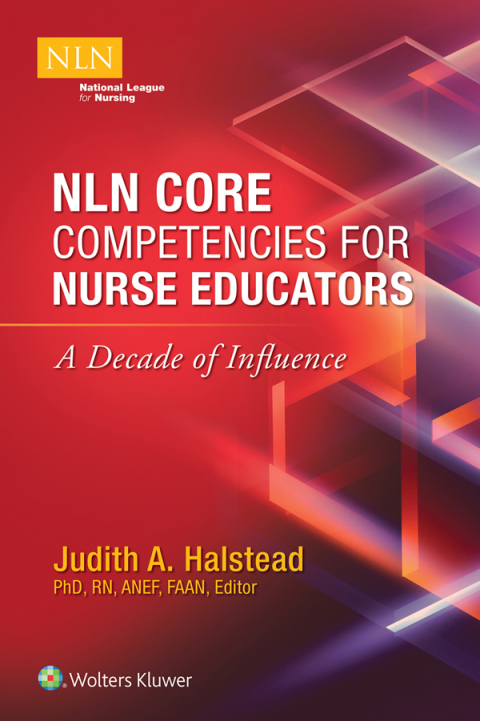 Cover image for book NLN Core Competencies for Nurse Educators: A Decade of Influence