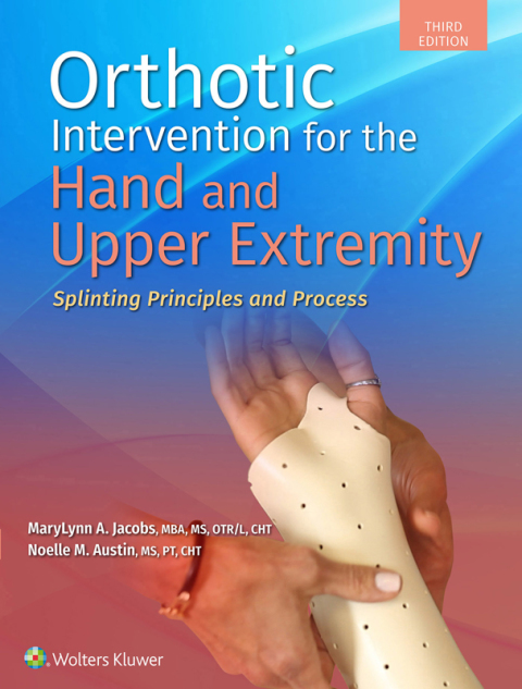 Cover image for book Orthotic Intervention for the Hand and Upper Extremity