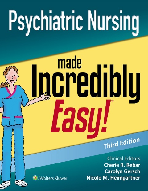 Cover image for book Psychiatric Nursing Made Incredibly Easy!
