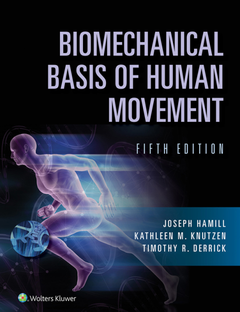 Biomechanical Basis Of... W/Access