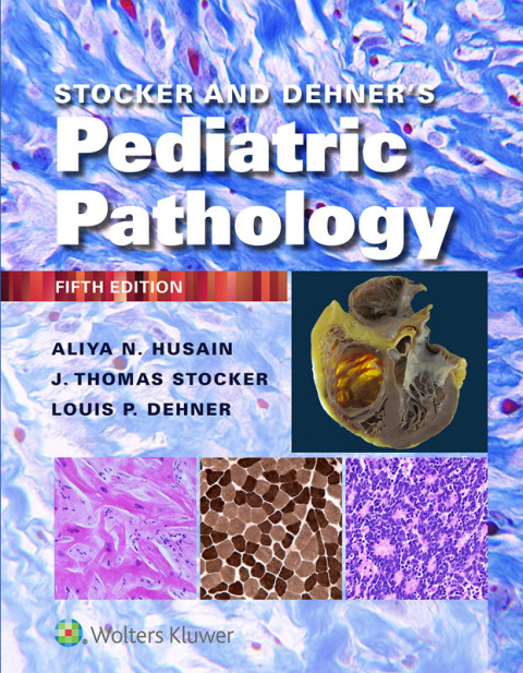 Cover image for book Stocker and Dehner's Pediatric Pathology