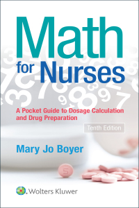 Math For Nurses 10th Edition | 9781975100926, 9781975145323 | VitalSource