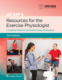 Cover image: ACSM's Resources for the Exercise Physiologist 3rd edition 9781975153168