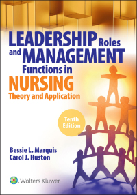 Cover image: Leadership Roles and Management Functions in Nursing 10th edition 9781975139216