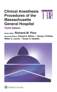 Cover image: Clinical Anesthesia Procedures of the Massachusetts General Hospital 10th edition 9781975154400