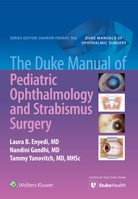 Cover image for book The Duke Manual of Pediatric Ophthalmology and Strabismus Surgery