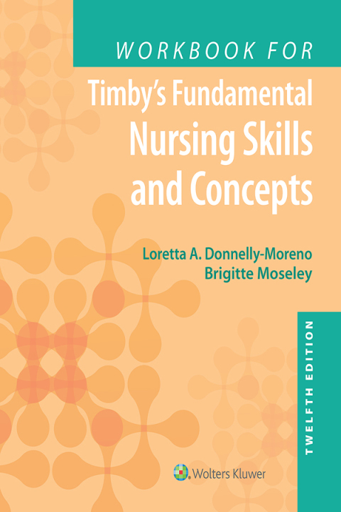 Cover image for book Workbook for Timby's Fundamental Nursing Skills and Concepts