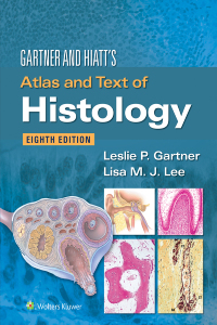 Cover image: Gartner & Hiatt's Atlas and Text of Histology 8th edition 9781975164256