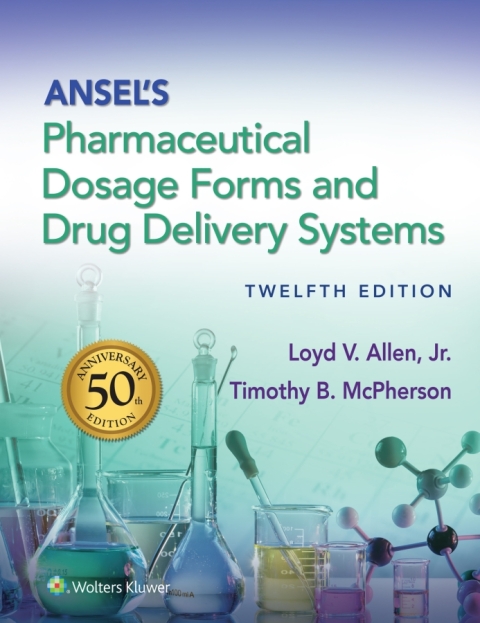 Cover image for book Ansel's Pharmaceutical Dosage Forms and Drug Delivery Systems