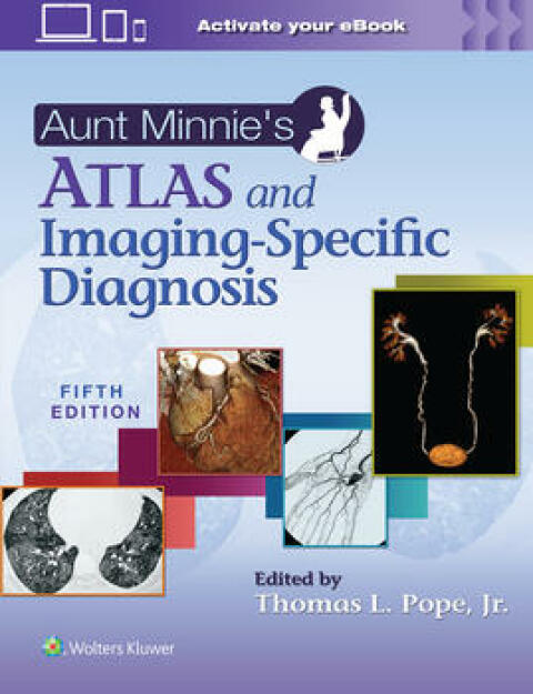 Cover image for book Aunt Minnie's Atlas and Imaging-Specific Diagnosis