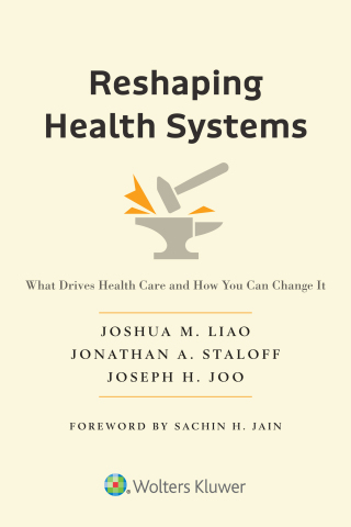 Reshaping Health Systems