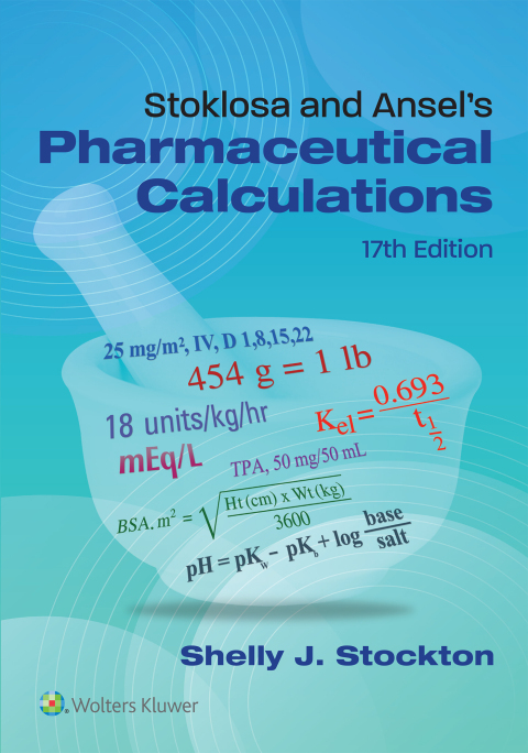 Cover image for book Stoklosa and Ansel's Pharmaceutical Calculations