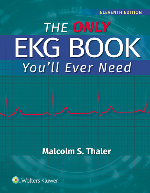 Cover image for book The Only EKG Book You'll Ever Need